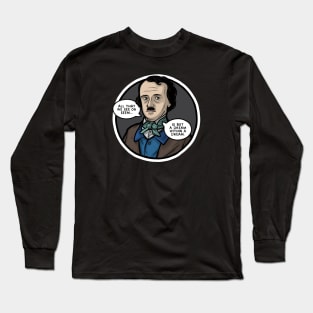 Edgar Allan Poe Long Sleeve T-Shirt